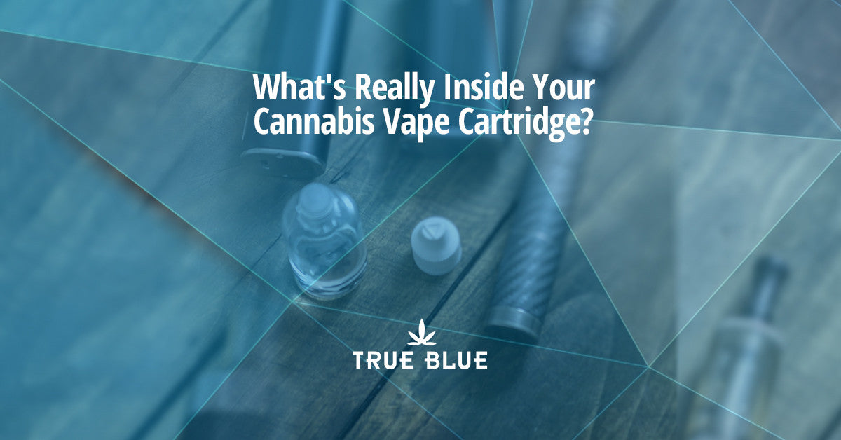 Pure Terpenes For Sale: What's Really Inside Your Cannabis Vape Cartridge?   True Blue